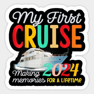 My First Cruise 2024 Vacation Ship Family Travel Squad Sticker